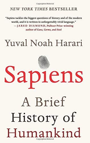 Sapiens: A Brief History of Humankind.